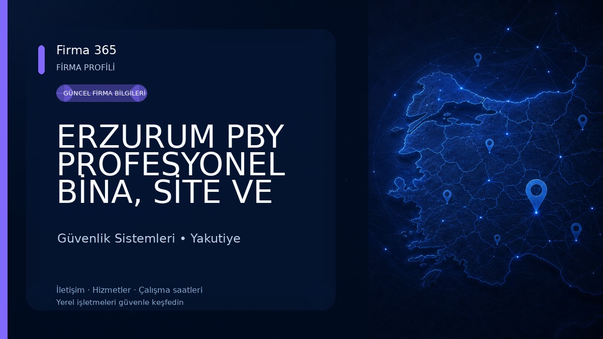 ERZURUM PBY PROFESYONEL BİNA, SİTE VE APARTMAN YÖNETİMİ ERZURUM LTD. ŞTİ Güvenlik Sistemleri