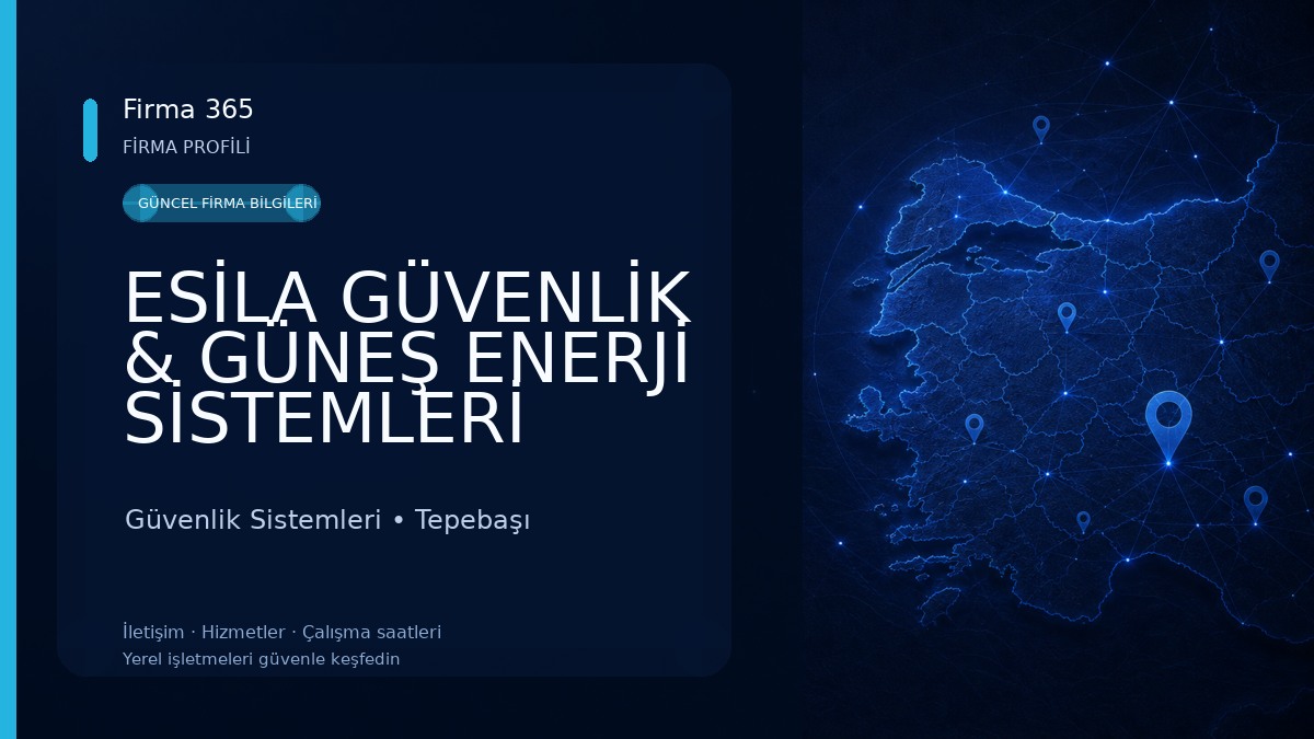 ESİLA GÜVENLİK & GÜNEŞ ENERJİ SİSTEMLERİ