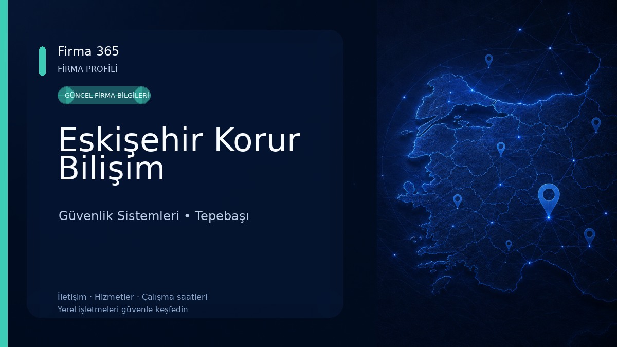 Eskişehir Korur Bilişim Güvenlik Sistemleri