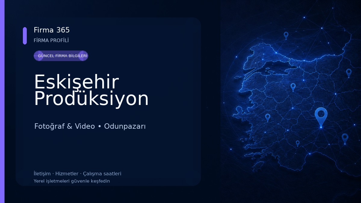 Eskişehir Prodüksiyon Fotoğraf & Video