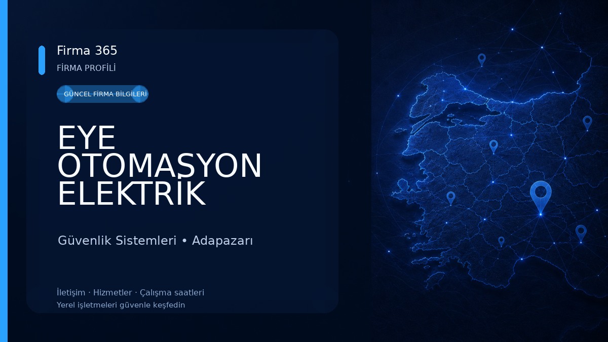 EYE OTOMASYON ELEKTRİK KAMERA VE GÜVENLİK SİSTEMLERİ 