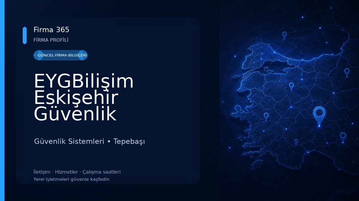 EYGBilişim Eskişehir Güvenlik Kamera Alarm Sistemleri ve Yazılım Hizmetleri Güvenlik Sistemleri
