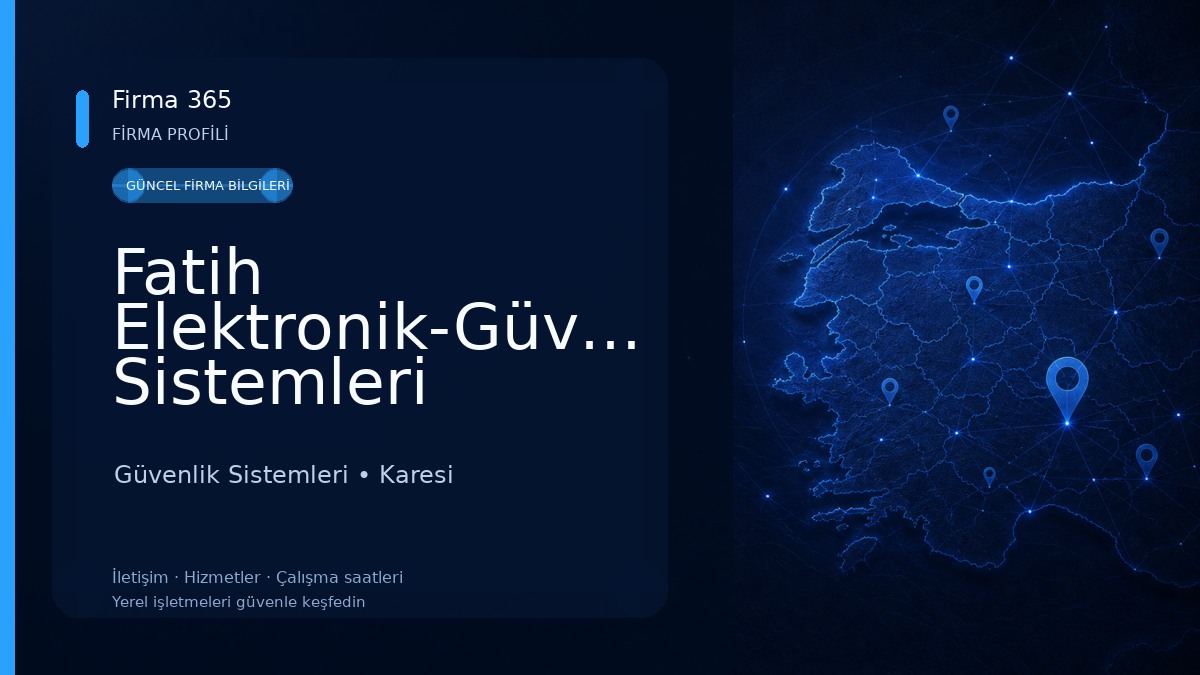 Fatih Elektronik-Güvenlik Sistemleri Güvenlik Sistemleri