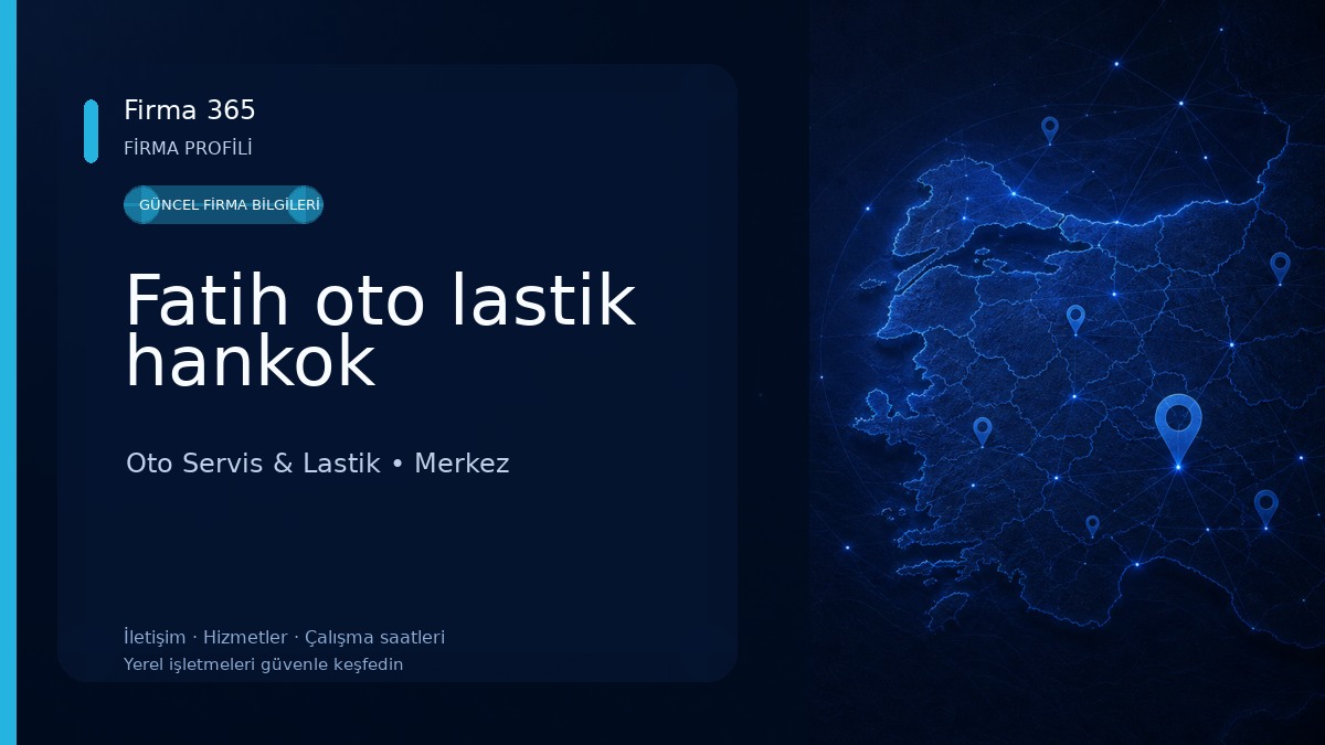 Fatih oto lastik hankok
