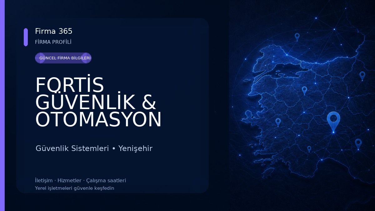 FORTİS GÜVENLİK & OTOMASYON SİSTEMLERİ