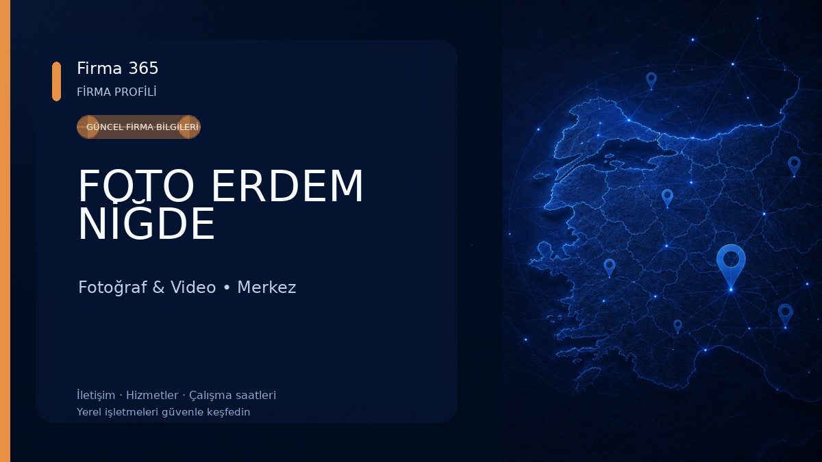 FOTO ERDEM NİĞDE Fotoğraf & Video