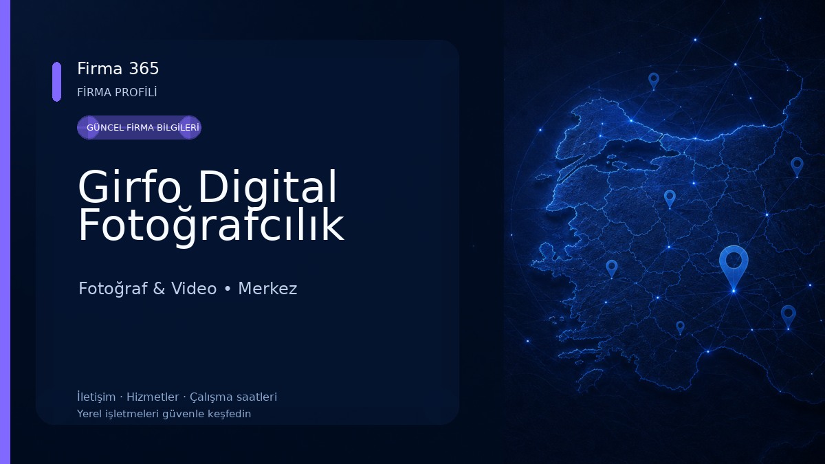 Girfo Digital Fotoğrafcılık Fotoğraf & Video