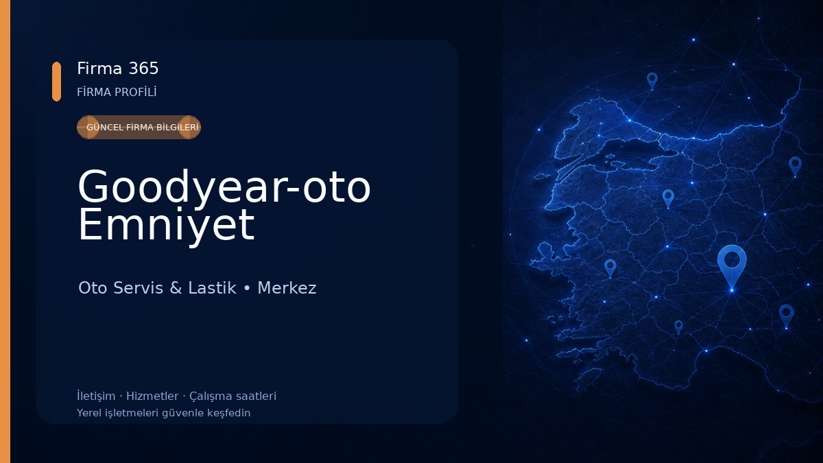 Goodyear-oto Emniyet Oto Servis & Lastik
