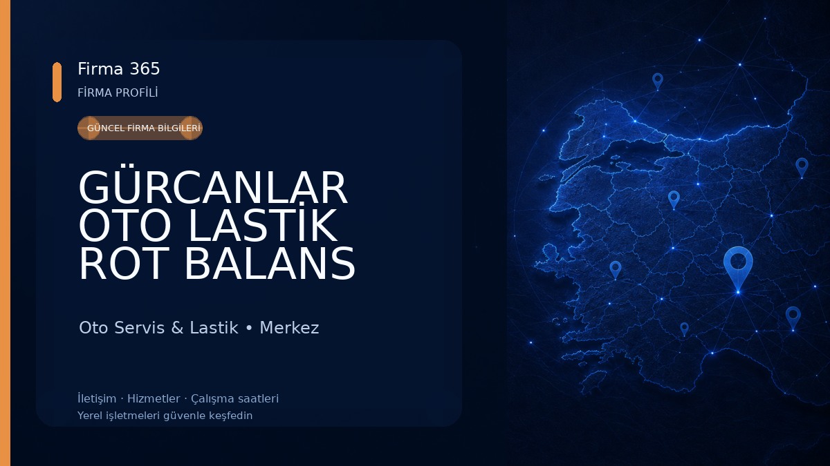 GÜRCANLAR OTO LASTİK ROT BALANS