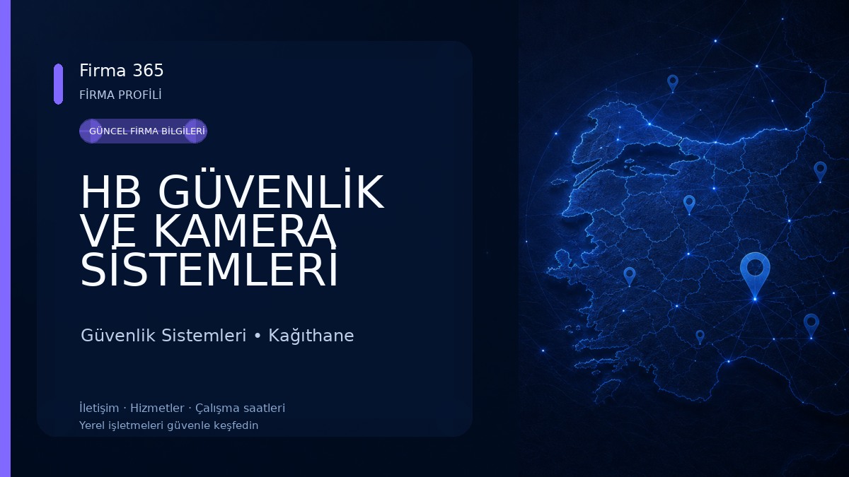 HB GÜVENLİK VE KAMERA SİSTEMLERİ 