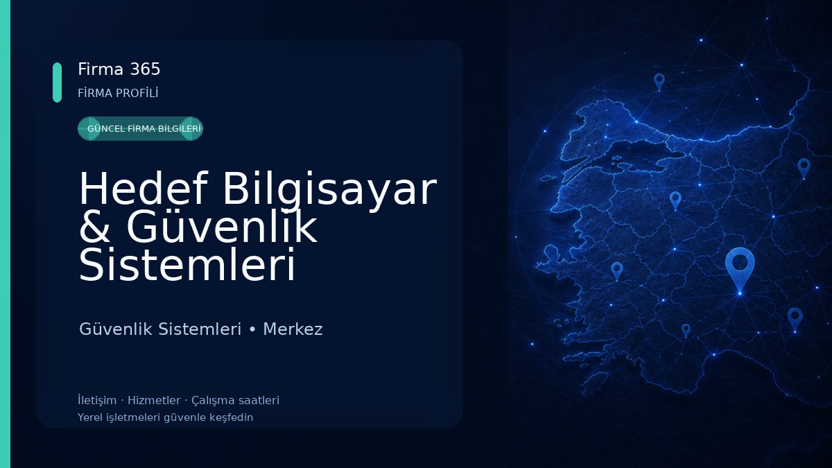 Hedef Bilgisayar & Güvenlik Sistemleri