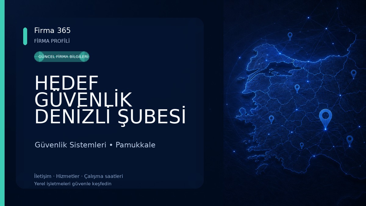 HEDEF GÜVENLİK DENİZLİ ŞUBESİ Güvenlik Sistemleri