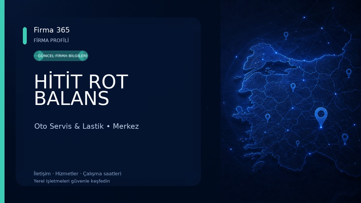HİTİT ROT BALANS Oto Servis & Lastik