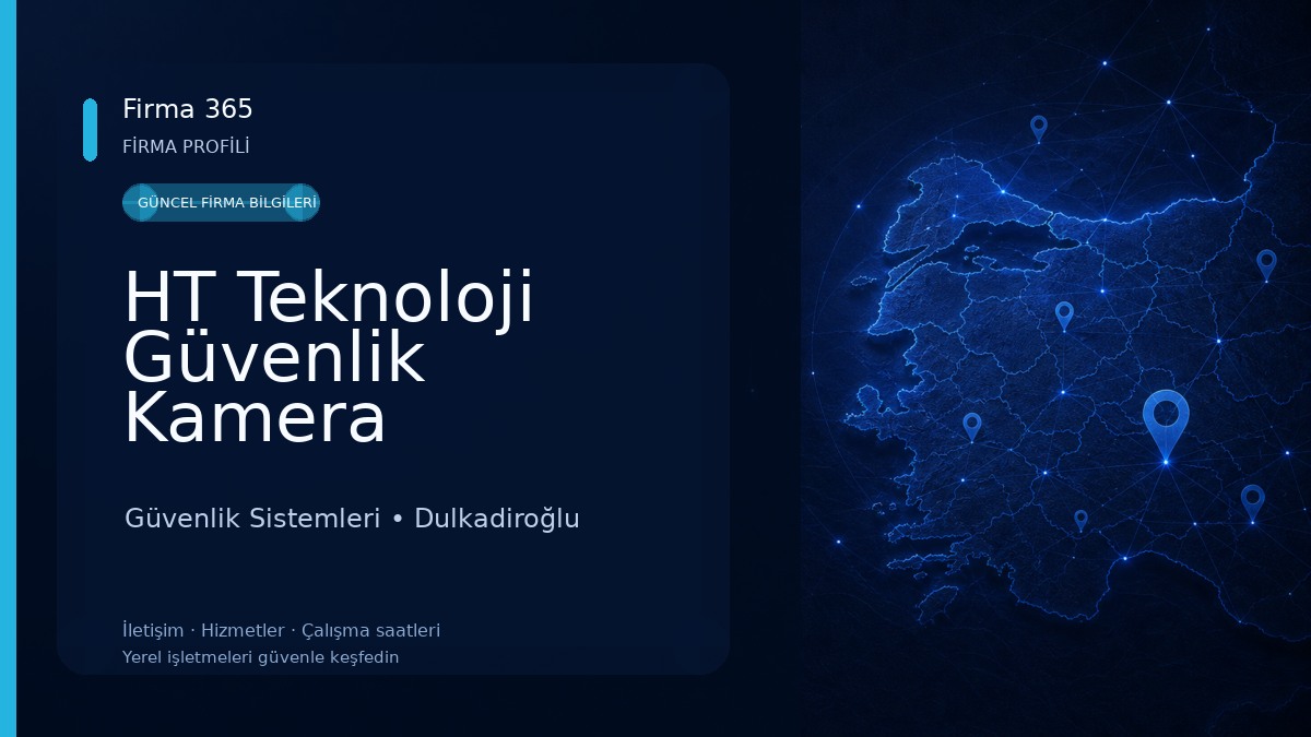 HT Teknoloji Güvenlik Kamera Sistemleri