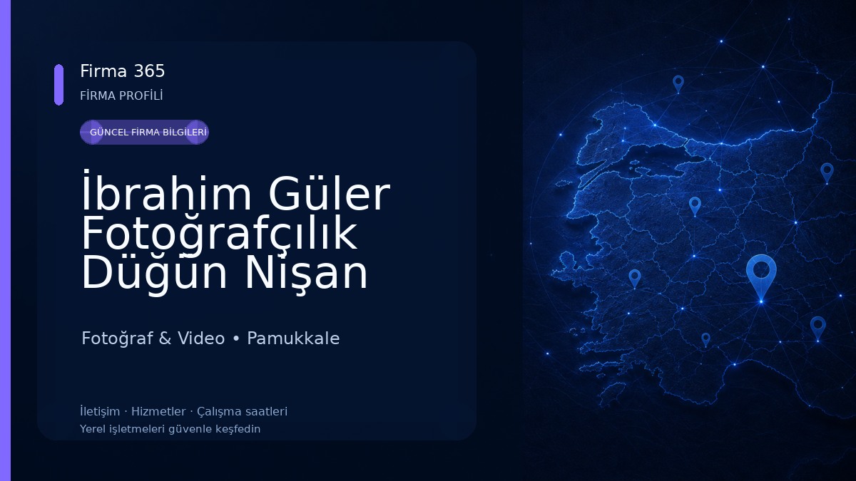 İbrahim Güler Fotoğrafçılık Düğün Nişan Mezuniyet Fotoğrafçılığı Fotoğraf & Video