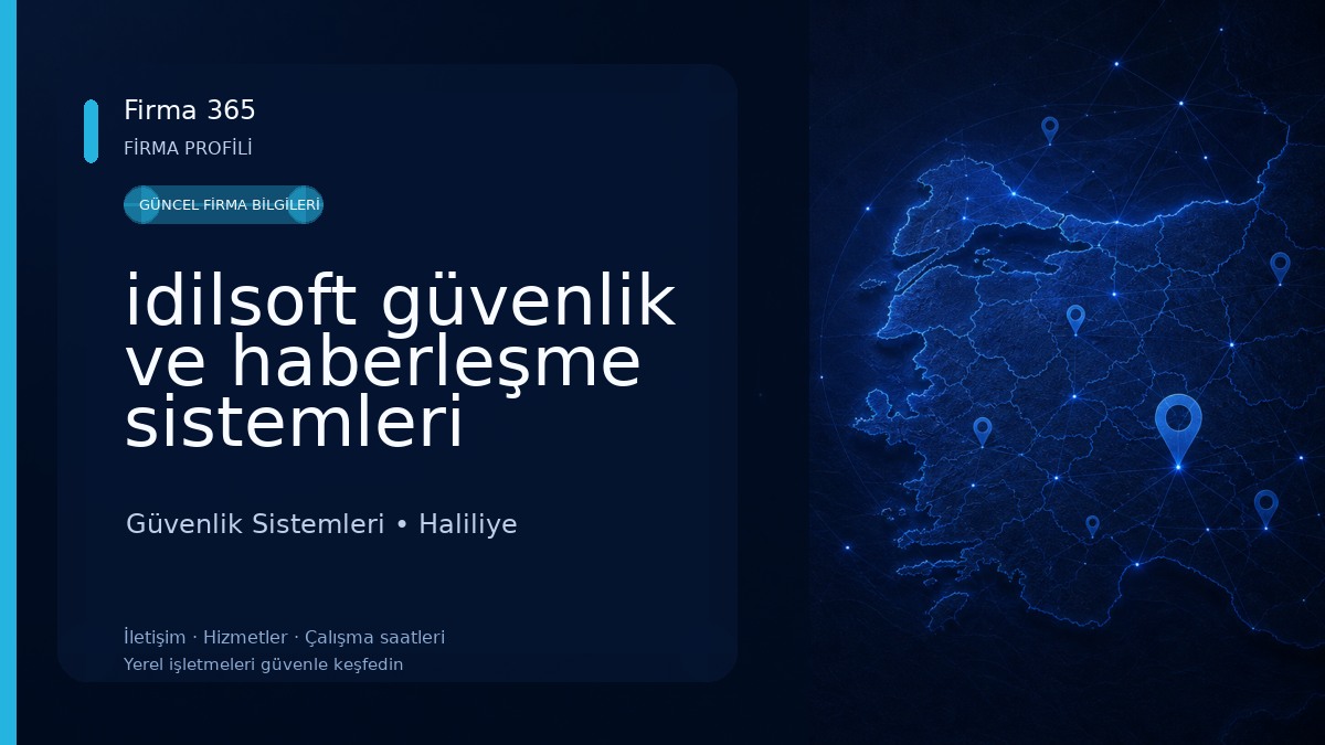 idilsoft güvenlik ve haberleşme sistemleri