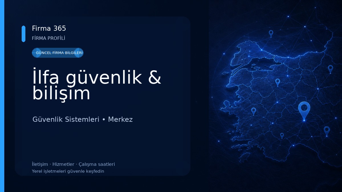 İlfa güvenlik & bilişim Güvenlik Sistemleri
