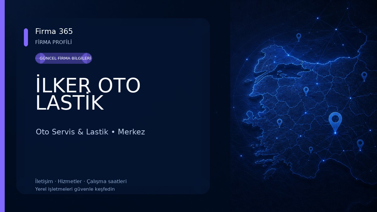 İLKER OTO LASTİK Oto Servis & Lastik