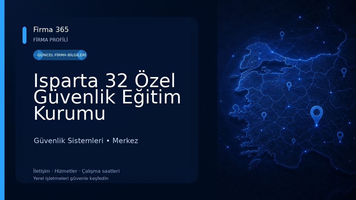 Isparta 32 Özel Güvenlik Eğitim Kurumu