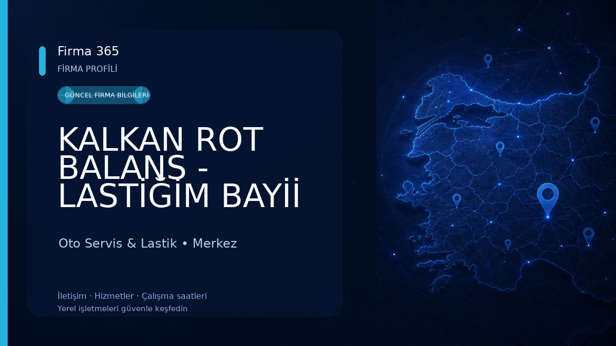 KALKAN ROT BALANS - LASTİĞİM BAYİİ
