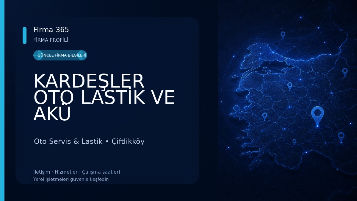 KARDEŞLER OTO LASTİK VE AKÜ Oto Servis & Lastik