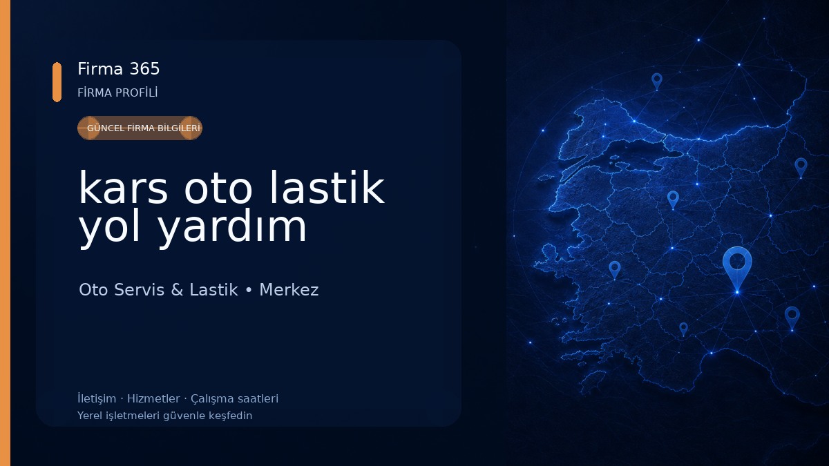 kars oto lastik yol yardım Oto Servis & Lastik