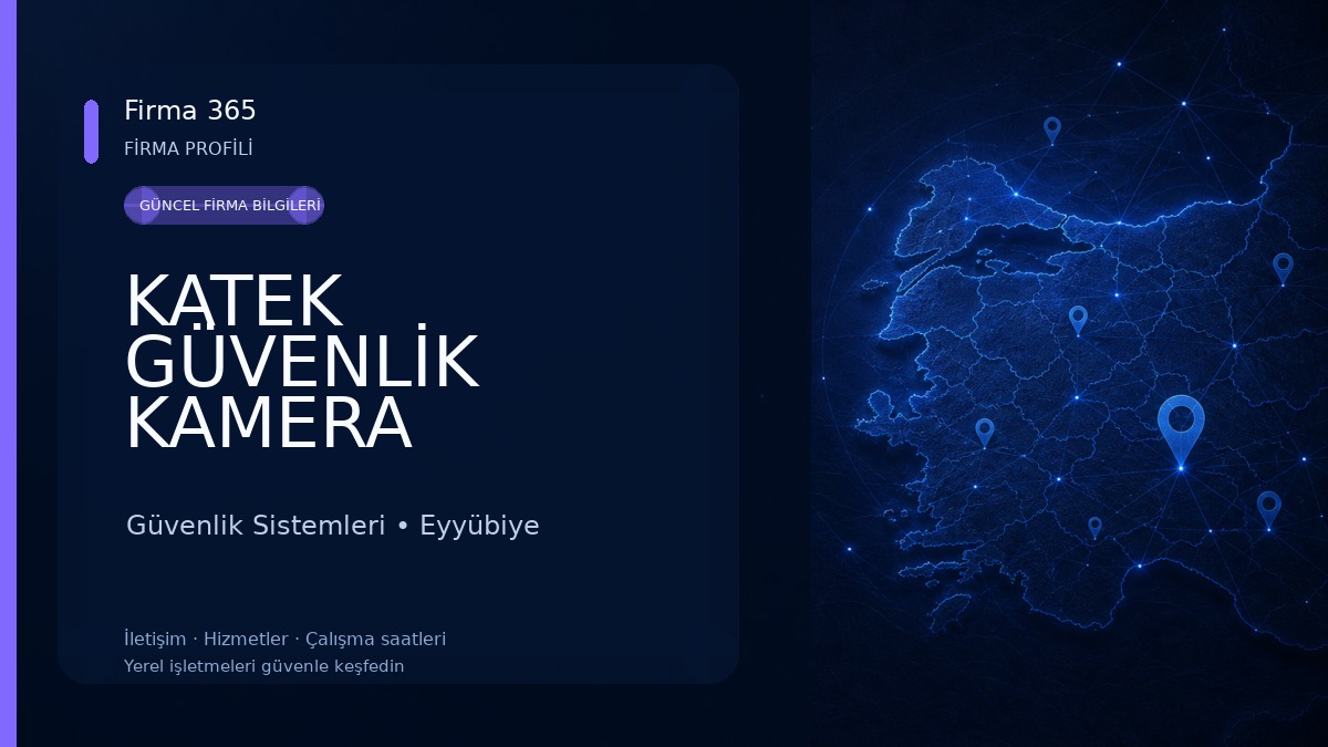 KATEK GÜVENLİK KAMERA SİSTEMLERİ