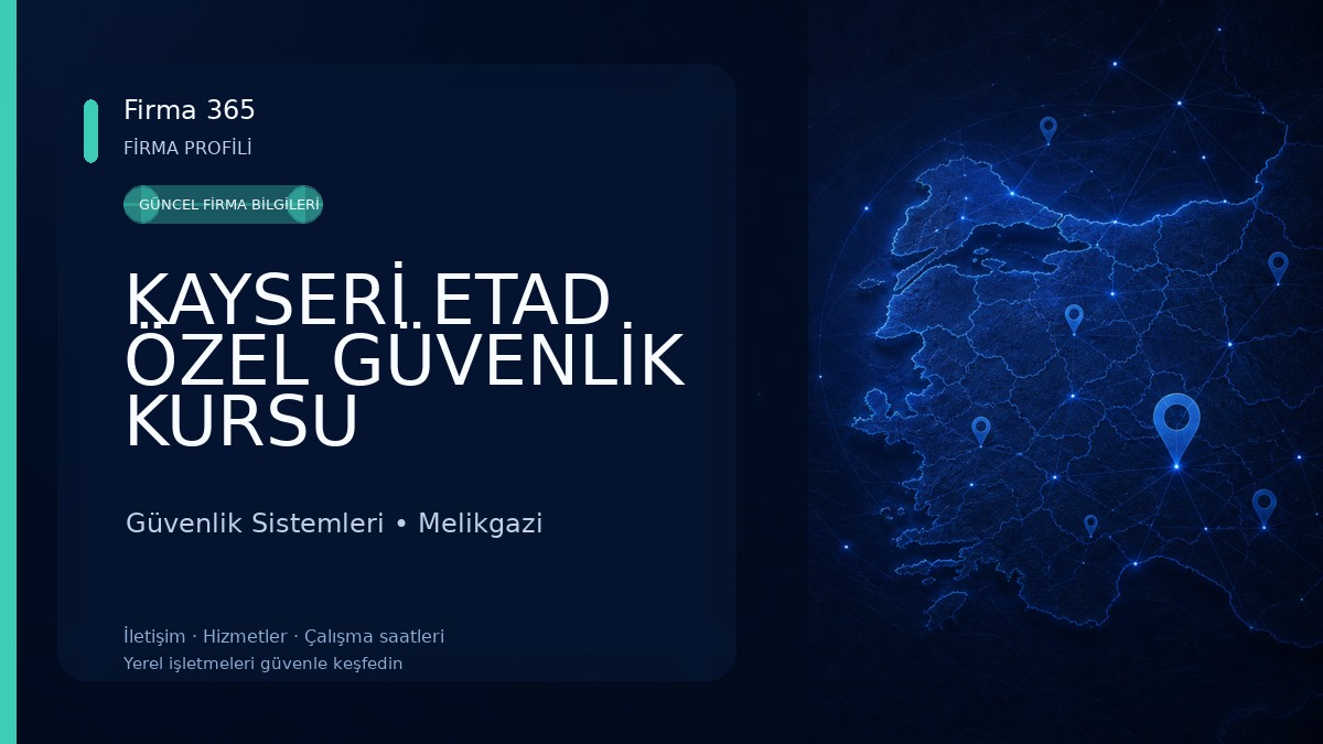KAYSERİ ETAD ÖZEL GÜVENLİK KURSU Güvenlik Sistemleri