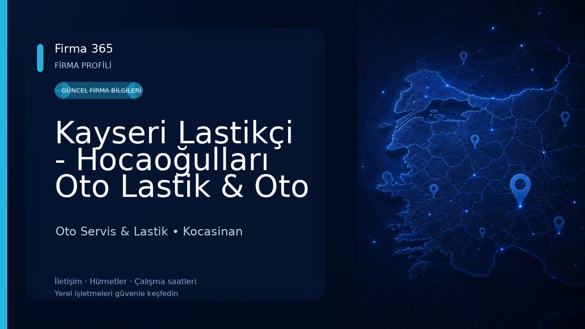 Kayseri Lastikçi - Hocaoğulları Oto Lastik & Oto Kurtarma Oto Servis & Lastik