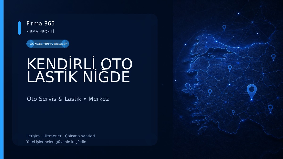 KENDİRLİ OTO LASTİK NİĞDE Oto Servis & Lastik