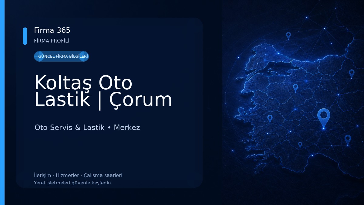 Koltaş Oto Lastik | Çorum Oto Servis & Lastik