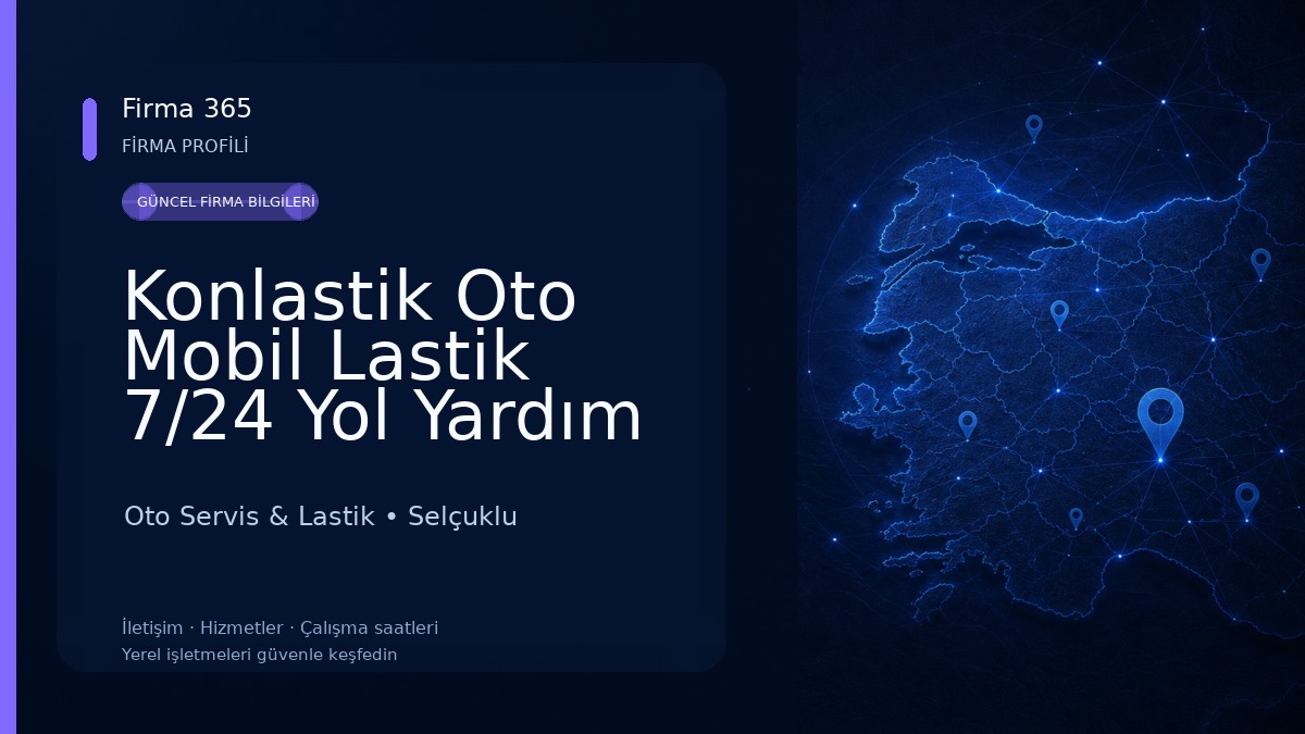 Konlastik Oto Mobil Lastik 7/24 Yol Yardım Oto Servis & Lastik