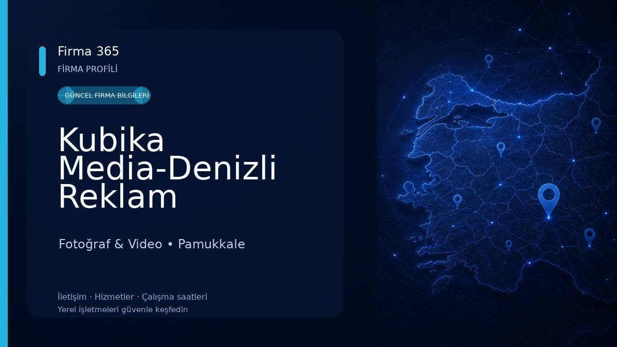 Kubika Media-Denizli Reklam Ajansı-Denizli Sosyal Medya Uzmanı Fotoğraf & Video