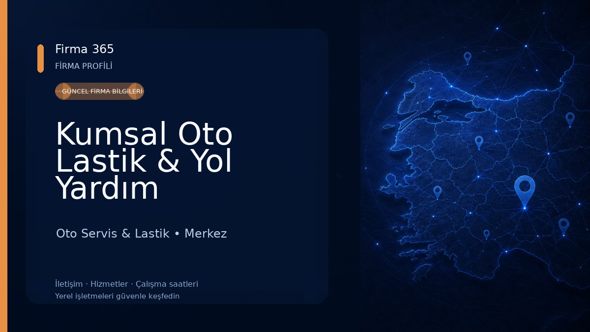 Kumsal Oto Lastik & Yol Yardım Oto Servis & Lastik