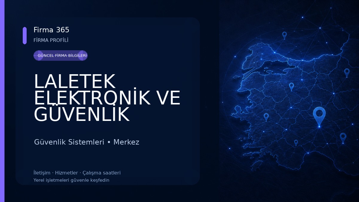 LALETEK ELEKTRONİK VE GÜVENLİK SİSTEMLERİ KAMERA ,ALARM Güvenlik Sistemleri
