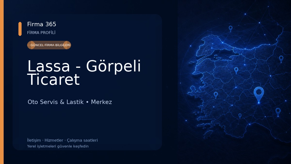Lassa - Görpeli Ticaret Oto Servis & Lastik