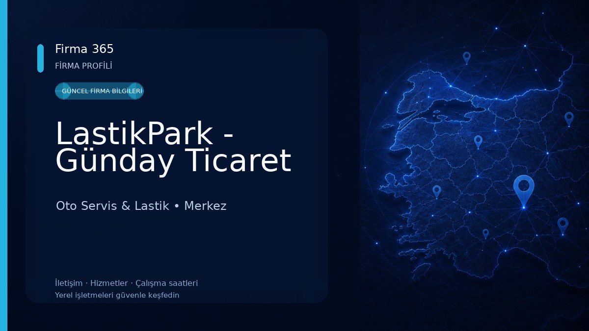 LastikPark - Günday Ticaret Oto Servis & Lastik