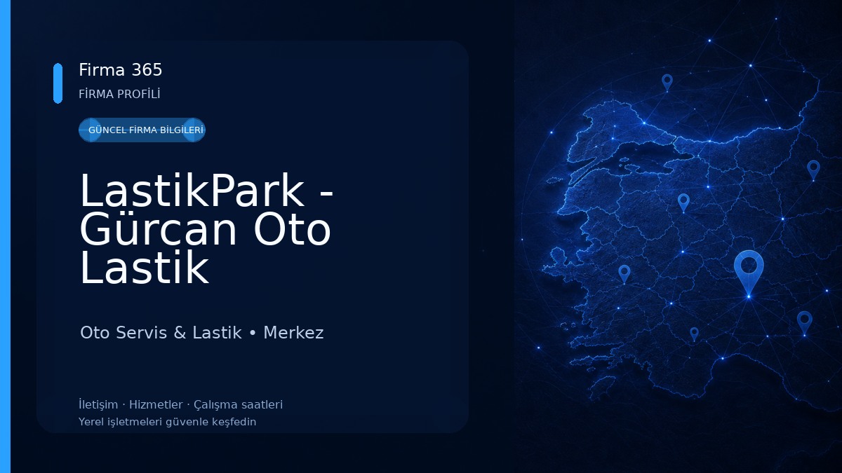 LastikPark - Gürcan Oto Lastik Oto Servis & Lastik