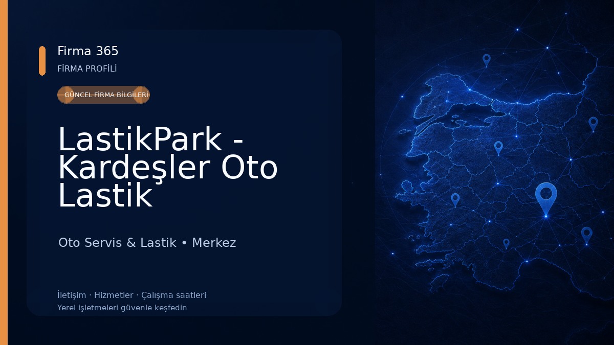 LastikPark - Kardeşler Oto Lastik