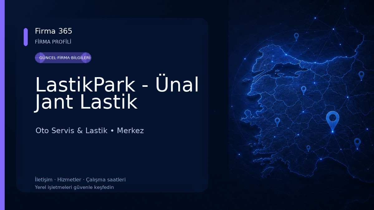 LastikPark - Ünal Jant Lastik Oto Servis & Lastik
