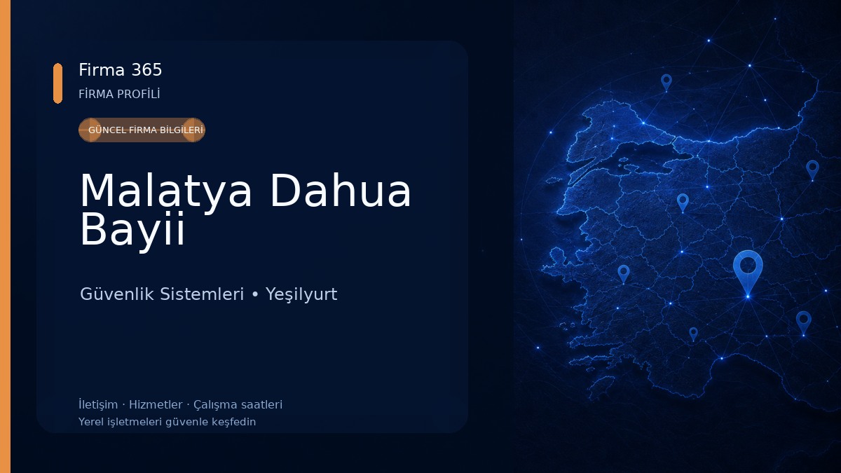 Malatya Dahua Bayii Güvenlik Sistemleri