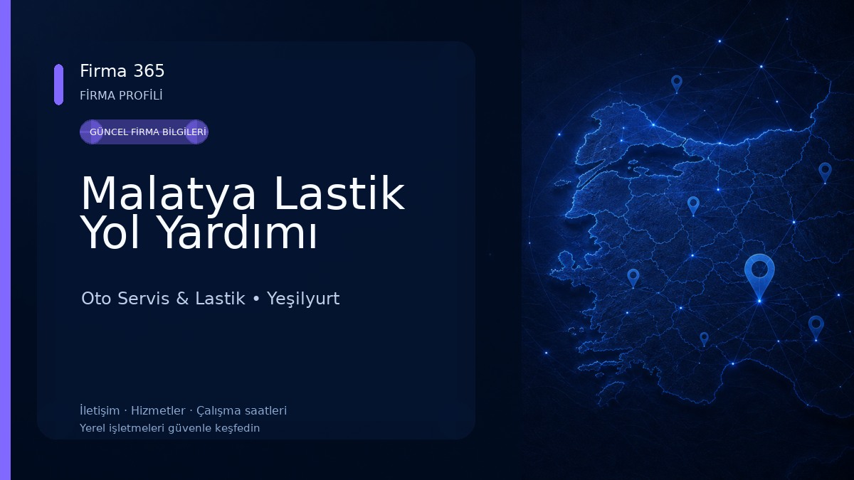 Malatya Lastik Yol Yardımı Oto Servis & Lastik