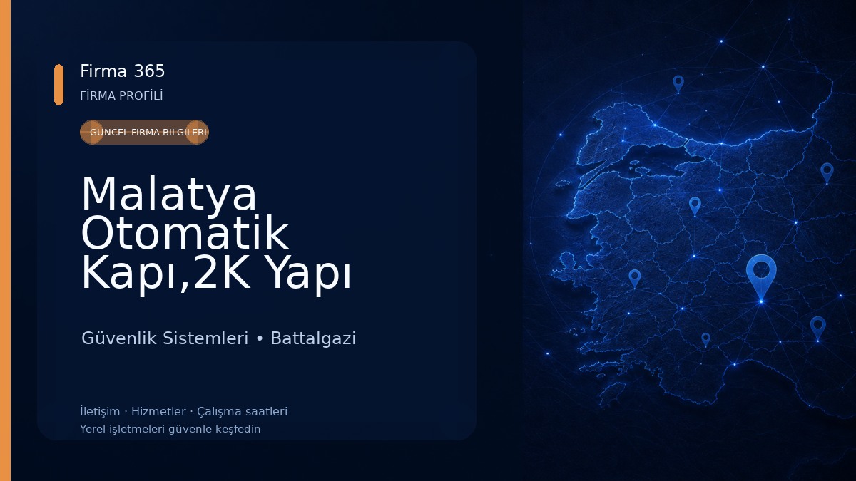 Malatya Otomatik Kapı,2K Yapı Otomasyon ve Güvenlik Sistemleri Güvenlik Sistemleri