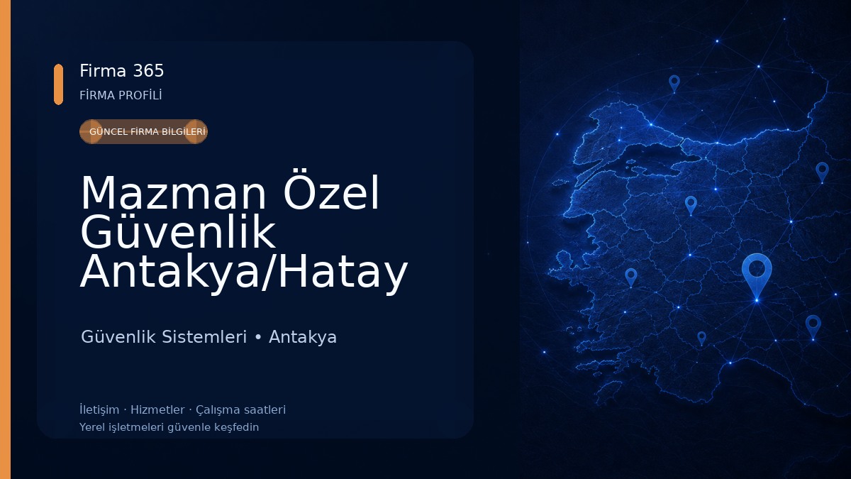 Mazman Özel Güvenlik Antakya/Hatay 