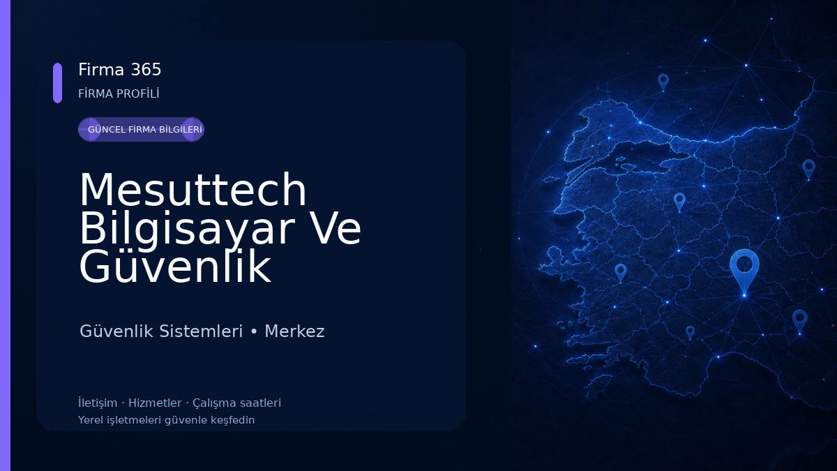 Mesuttech Bilgisayar Ve Güvenlik Sistemleri Güvenlik Sistemleri