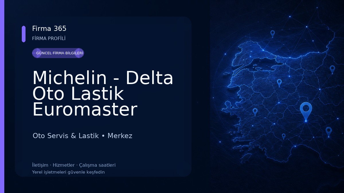 Michelin - Delta Oto Lastik Euromaster Oto Servis & Lastik
