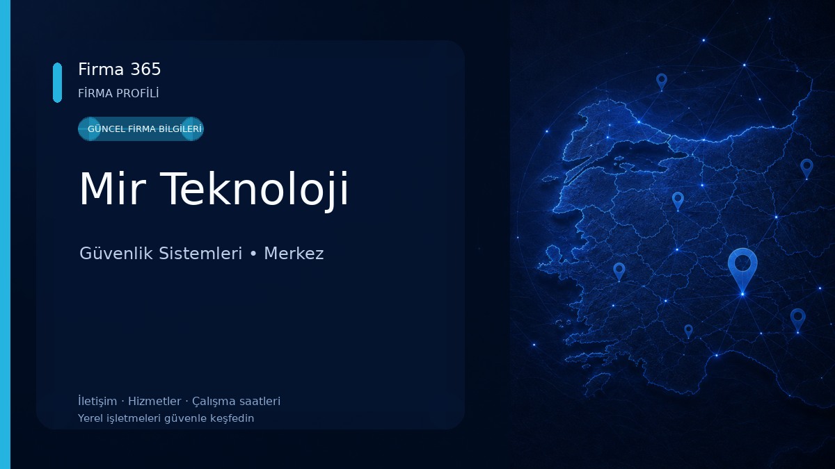Mir Teknoloji Güvenlik Sistemleri
