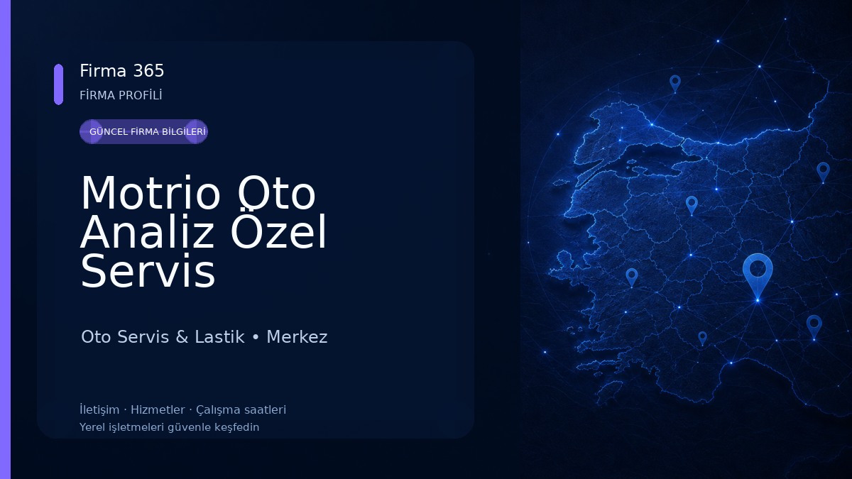 Motrio Oto Analiz Özel Servis Oto Servis & Lastik