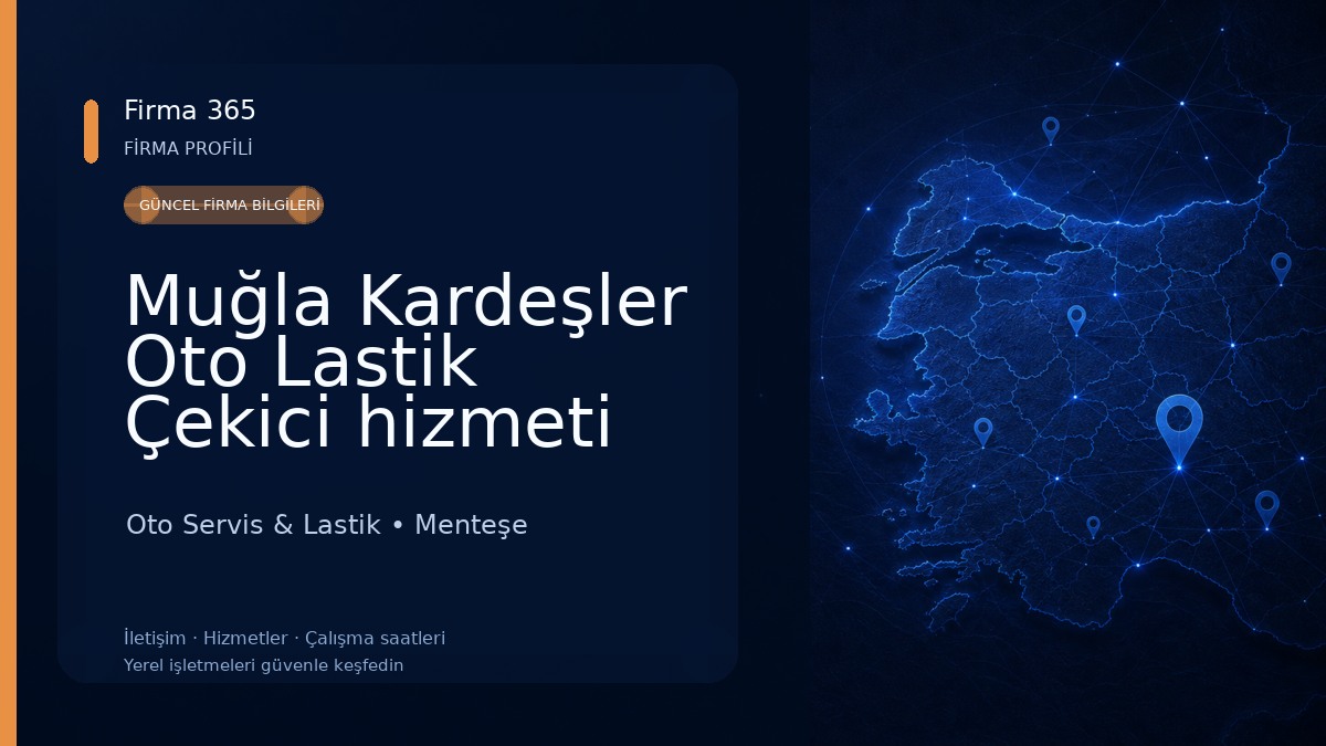 Muğla Kardeşler Oto Lastik Çekici hizmeti Oto kurtarma Ve yol yardım
