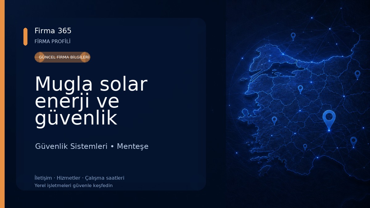 Mugla solar enerji ve güvenlik sistemleri